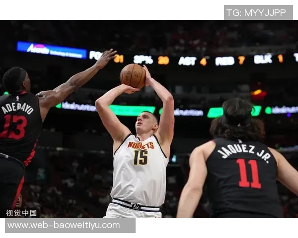 掘金常规赛对热火连胜11场总决赛交锋近16战15胜1负